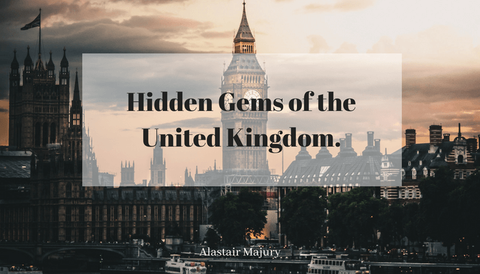 Hidden Gems Of The United Kingdom Alastair Majury